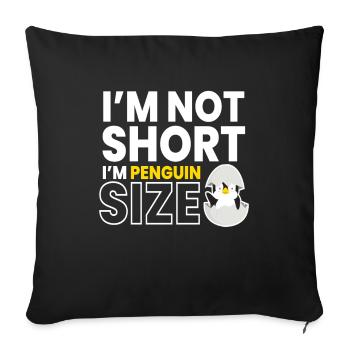 IM Not Short Pinguin Vogel - Sofakissenbezug 45 x 45 cm - Schwarz - Vorne