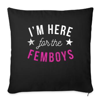 I'm Here For The Femboys Gay Pride Queer Femboy - Sofa pillowcase 17,3'' x 17,3'' (45 x 45 cm) - black - Front