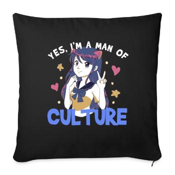 I'm A Man Of Culture Anime Meme Manga Otaku Weeb - Housse de coussin décorative 45 x 45 cm - noir - Devant