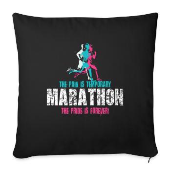 The Pain Is Temporary Marathon Runners - Sofa pillowcase 17,3'' x 17,3'' (45 x 45 cm) - black - Front