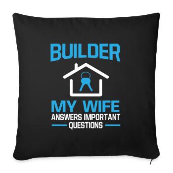 Builder Builder Construction Site Shell Wife - Sofa pillowcase 17,3'' x 17,3'' (45 x 45 cm) - black - Front