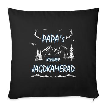Hunter - Dad's little hunting companion - Sofa pillowcase 17,3'' x 17,3'' (45 x 45 cm) - black - Front