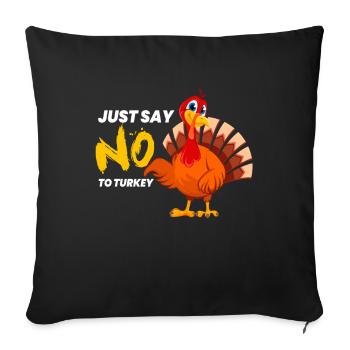 Say No To Dinde Anti Thanksgiving - Housse de coussin décorative 45 x 45 cm - noir - Devant