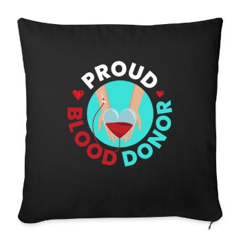 Proud Blood Donor Blood Donations - Sofa pillowcase 17,3'' x 17,3'' (45 x 45 cm) - black - Front