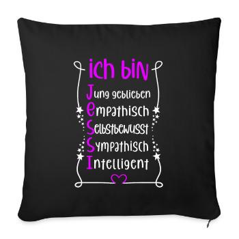 Für den besten Menschen - Ich bin Jessi - Sofakissenbezug 45 x 45 cm - Schwarz - Vorne