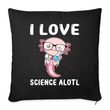 Kawaii Axolotl Pun Funny I Love Science Alotl Ges - Sofa pillowcase 17,3'' x 17,3'' (45 x 45 cm) - black - Front