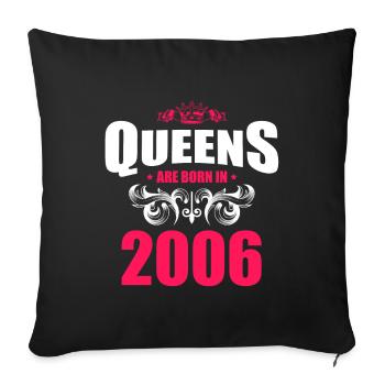 Queens born in 2006 - Sofakissenbezug 45 x 45 cm - Schwarz - Vorne