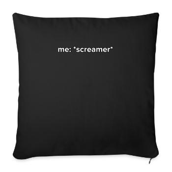 Funny Screamer Memes - Sofa pillowcase 17,3'' x 17,3'' (45 x 45 cm) - black - Front