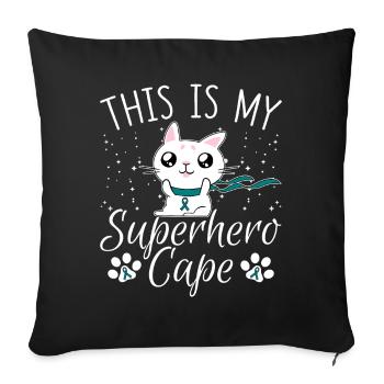 Ovarian Cancer Cat This is My Superhero Umhan - Sofa pillowcase 17,3'' x 17,3'' (45 x 45 cm) - black - Front