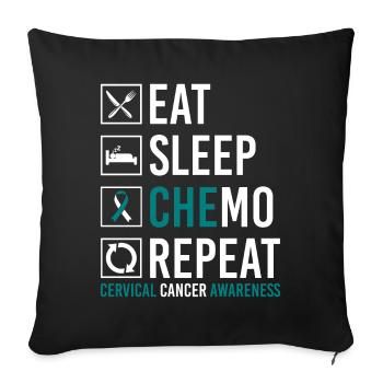 Cervical Cancer Eating Sleep Chemo Wiederho - Sofa pillowcase 17,3'' x 17,3'' (45 x 45 cm) - black - Front