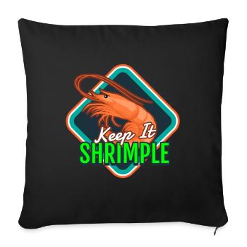 Keep It Shrimple Shrimp Seafood - Sofa pillowcase 17,3'' x 17,3'' (45 x 45 cm) - black - Front