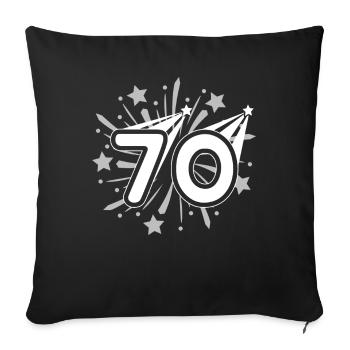 70 years old 70th birthday party number 70 - Sofa pillowcase 17,3'' x 17,3'' (45 x 45 cm) - black - Front
