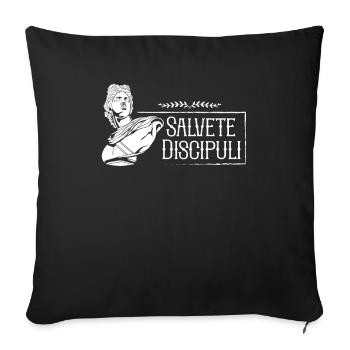 Dicton latin - Salvete Discipuli - Housse de coussin décorative 45 x 45 cm - noir - Devant