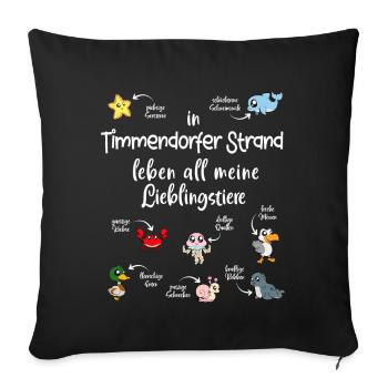 Meine Lieblingstiere in Timmendorfer Strand - Sofakissenbezug 45 x 45 cm - Schwarz - Vorne