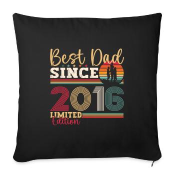 Men's Best Dad Since 2016 Father's Day Gift Fun - Sofa pillowcase 17,3'' x 17,3'' (45 x 45 cm) - black - Front