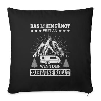 Zuhause Rollt Wohnwagen Camper Dauercamper Reise - Sofakissenbezug 45 x 45 cm - Schwarz - Vorne