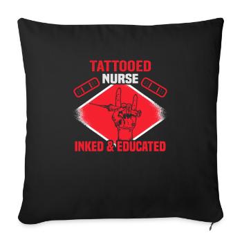Tattooed EMT Inked & Educated Nurse - Sofa pillowcase 17,3'' x 17,3'' (45 x 45 cm) - black - Front