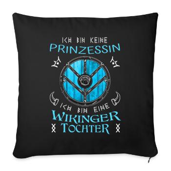 Wikinger Tochter - Ich bin keine Prinzessin - Sofakissenbezug 45 x 45 cm - Schwarz - Vorne