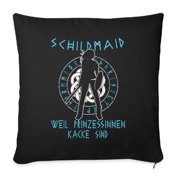 Schildmaid, weil Prinzessinnen Kacke sind-Wikinger - Sofakissenbezug 45 x 45 cm - Schwarz - Vorne