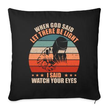 Funny Welder Welder Gift - Sofa pillowcase 17,3'' x 17,3'' (45 x 45 cm) - black - Front