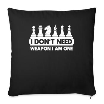 Chess Chess Grandmaster Don't Need Weapon - Sofa pillowcase 17,3'' x 17,3'' (45 x 45 cm) - black - Front