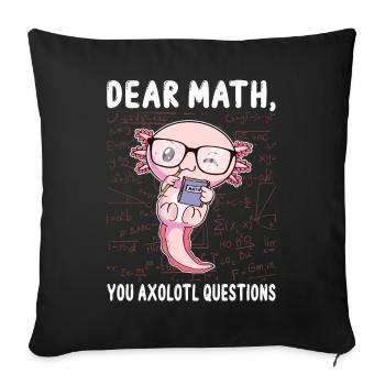 Drôle Math Axolotl Math Cadeau - Housse de coussin décorative 45 x 45 cm - noir - Devant