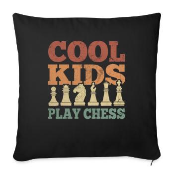 Cool Kids Play Chess Chess Master Gift - Sofa pillowcase 17,3'' x 17,3'' (45 x 45 cm) - black - Front