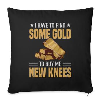 Gold Finder Gold Digger Buy New Knee Treasure Hunter - Sofa pillowcase 17,3'' x 17,3'' (45 x 45 cm) - black - Front