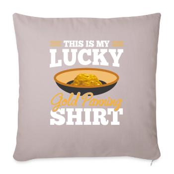 Lucky Gold Panning Shirt Geschenk Für Goldgräber - Sofakissenbezug 45 x 45 cm - helles Taupe - Vorne