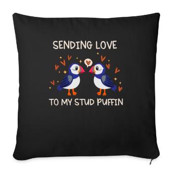 Sending Love To My Stud Puffin Love Relationship - Sofa pillowcase 17,3'' x 17,3'' (45 x 45 cm) - black - Front