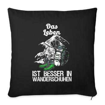 Hikers Mountaineers live better in hiking boots - Sofa pillowcase 17,3'' x 17,3'' (45 x 45 cm) - black - Front