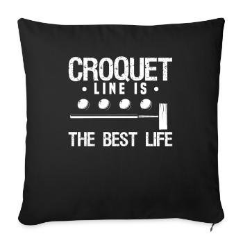 Croquet Line Best Life Croquet Player Croquet Game - Sofa pillowcase 17,3'' x 17,3'' (45 x 45 cm) - black - Front