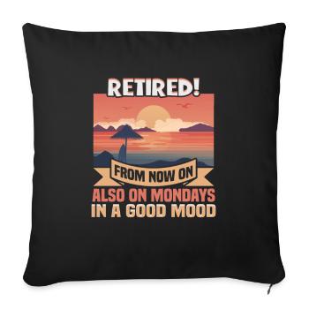 Retirement Gift idea Pensioner Work colleague - Sofa pillowcase 17,3'' x 17,3'' (45 x 45 cm) - black - Front