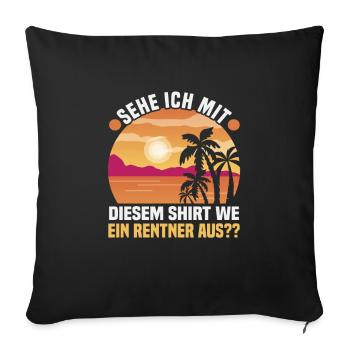 Retirement Gift idea Pension Work colleague - Sofa pillowcase 17,3'' x 17,3'' (45 x 45 cm) - black - Front
