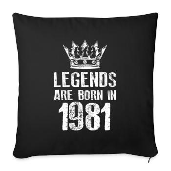 1981 légendes nées en - Housse de coussin décorative 45 x 45 cm - noir - Devant