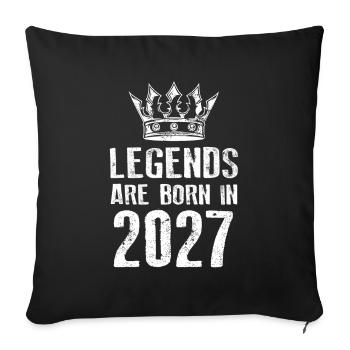 2027 legends born in - Sofa pillowcase 17,3'' x 17,3'' (45 x 45 cm) - black - Front