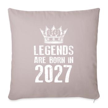 2027 legends born in - Sofa pillowcase 17,3'' x 17,3'' (45 x 45 cm) - light taupe - Front