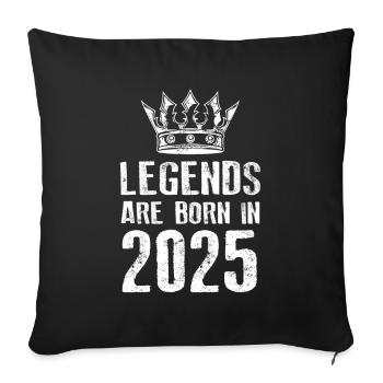 2025 legends born in - Sofa pillowcase 17,3'' x 17,3'' (45 x 45 cm) - black - Front
