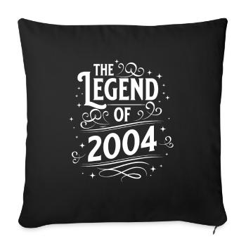 Die Legende von 2004 Geburtstag - Sofakissenbezug 45 x 45 cm - Schwarz - Vorne
