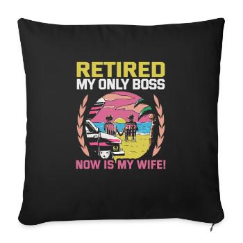 Retirement Gift idea Pensioner Work colleague - Sofa pillowcase 17,3'' x 17,3'' (45 x 45 cm) - black - Front