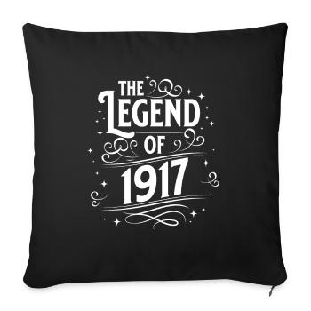 The legend of 1917 birthday - Sofa pillowcase 17,3'' x 17,3'' (45 x 45 cm) - black - Front