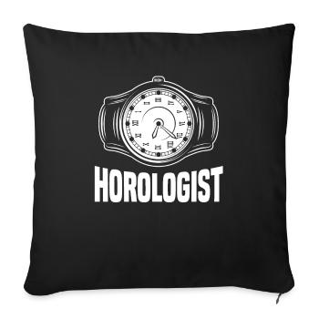 Horologist Geschenk Für Horology Und Uhrmacher - Sofakissenbezug 45 x 45 cm - Schwarz - Vorne