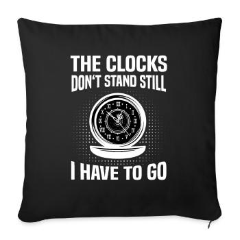 Watches don't stand still I have to go Watchmaker - Sofa pillowcase 17,3'' x 17,3'' (45 x 45 cm) - black - Front