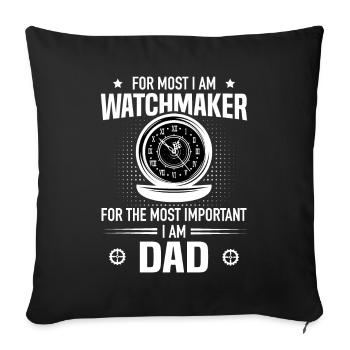 Watchmaker Father Family Father Precision Mechanic - Sofa pillowcase 17,3'' x 17,3'' (45 x 45 cm) - black - Front