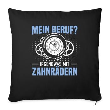 Uhrmacher Beruf Zahnräder Feinmechaniker Geschenk - Sofakissenbezug 45 x 45 cm - Schwarz - Vorne