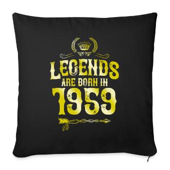 1959 legends born in - Sofa pillowcase 17,3'' x 17,3'' (45 x 45 cm) - black - Front