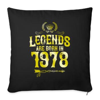 1978 legends born in - Sofa pillowcase 17,3'' x 17,3'' (45 x 45 cm) - black - Front