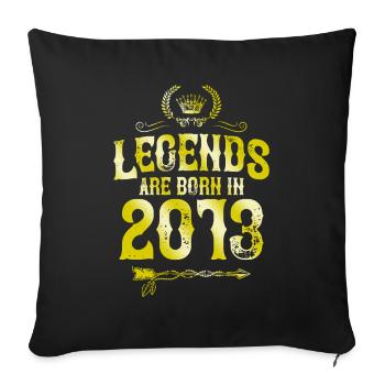2013 legends born in - Sofakissenbezug 45 x 45 cm - Schwarz - Vorne