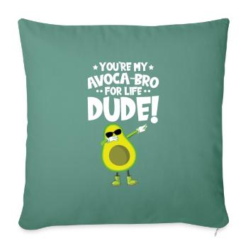 Avocado design for vegetarians and vegans - Sofa pillowcase 17,3'' x 17,3'' (45 x 45 cm) - cypress green - Front