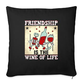 Friendship gift for good friend - Sofa pillowcase 17,3'' x 17,3'' (45 x 45 cm) - black - Front